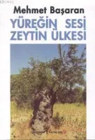 Yüreğin Sesi Zeytin Ülkesi