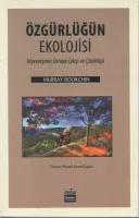 Özgürlüğün Ekolojisi