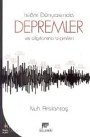 İslam Dünyasında Depremler ve Algılanma Biçimleri