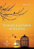 İzninizle Kendimi Seveceğim
