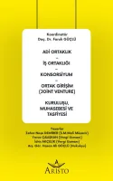 Adi Ortaklık – İş Ortaklığı – Konsorsiyum – Ortak Girişim (Joint Venture) Kuruluşu, Muhasebesi ve Tasfiyesi