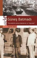 Güneş Batmadı