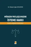 Mirasın Paylaşılmasını İsteme Hakkı (Paylaşma Davası)