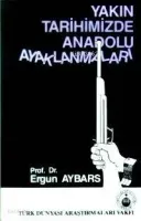 Anadolu Da İlk Ayaklanmalar