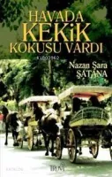 Havada Kekik Kokusu Vardı