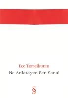 Ne Anlatayım Ben Sana!