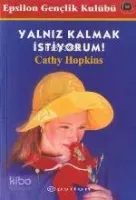 Yalnız Kalmak İstiyorum