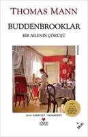 Buddenbrooklar : Bir Ailenin Çöküşü