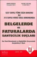 Belgelerde ve Faturalarda Sahtecilik Suçları