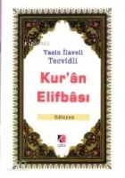 Yasin İlaveli Tecvidli Kur'an Elifbası