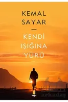 Kendi Işığına Yürü