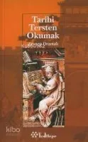 Tarihi Tersten Okumak
