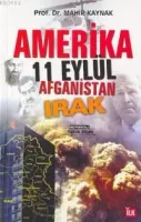 Amerika 11 Eylül Afganistan Irak