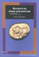 Anadolu'da Demir Çağı Kentleri