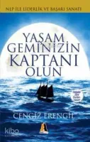 Yaşam Geminizin Kaptanı Olun