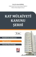 Kat Mülkiyeti Kanunu Şerhi 3.BASKI