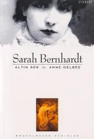 Sarah Bernhardt - Altın Ses