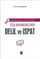 Ceza Muhakemesinde Delil ve İspat