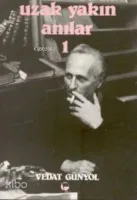 Uzak Yakın Anılar 1