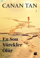 En Son Yürekler Ölür