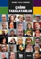 Çağını Yakalayanlar