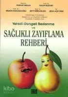 Sağlıklı Zayıflama Rehberi