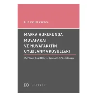 Marka Hukukunda Muvafakat ve Muvafakatin Uygulanma Koşulları