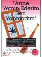 Anne Yemin Ederim Ben Yapmadım