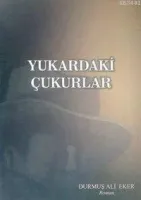 Yukardaki Çukurlar