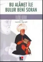 Bu Alamet İle Bulur Beni Soran Fuzuli Kitabı