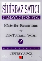 Sihirbaz Satıcı Olmaya Giden Yol