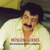 Müslüm Gürses - Biz Babadan Böyle Gördük LP