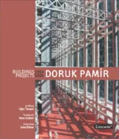 Doruk Pamir Buildings Projects 1963 - 2005