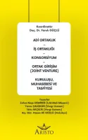 Adi Ortaklık – İş Ortaklığı – Konsorsiyum – Ortak Girişim (Joint Venture) Kuruluşu, Muhasebesi ve Tasfiyesi