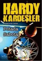 Hardy Kardeşler - Potadaki Sabotaj