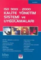 Iso 9001: 2000 Kalite Yönetim Sistemi ve Uygulamaları