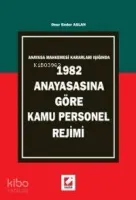 Anayasa Mahkemesi Kararları Işığında