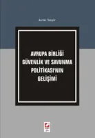 Avrupa Birliği Güvenlik ve Savunma Politikası'nın Gelişimi