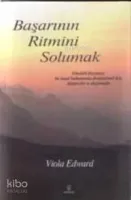 Başarının Ritmini Solumak