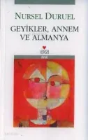 Geyikler, Annem ve Almanya