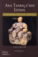 Ana Tanrıça'nın İzinde