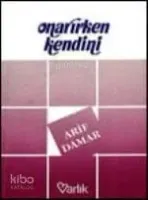 Onarırken Kendini