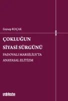 Çokluğun Siyasi Sürgünü-Padovalı Marsilius'ta Anayasal Elitizm
