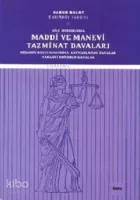 Aile Hukukunda Maddi ve Manevi Tazminat Davaları