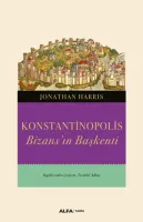 Konstantinopolis Bizans'ın Başkenti