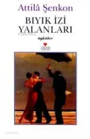 Bıyık İzi Yalanları