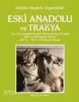 Eski Anadolu ve Trakya 2