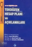 En Son Değişikliklere Göre Tekdüzen Hesap Planı ve Açıklamaları
