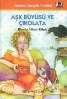 Aşk Büyüsü ve Çikolata