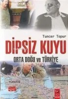 Dipsiz Kuyu Orta Doğu ve Türkiye